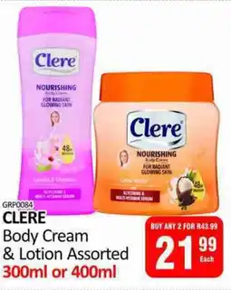 KitKat Cash and Carry CLERE Body Cream & Lotion Assorted offer