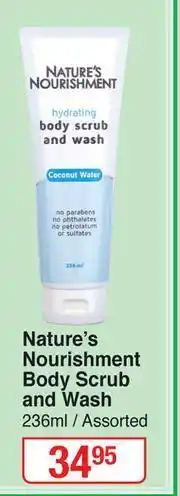 Nature's Nourishment Body Scrub & Wash Assorted-236ml