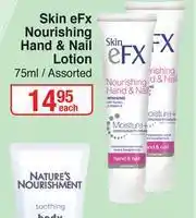 Dis-Chem Skin eFX Nourishing Hand & Nail Lotion Assorted-75ml Each offer