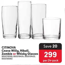 Makro Citinova cnova willy, hiball, zombie or whisky glasses offer