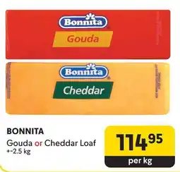 Makro BONNITA Gouda or Cheddar Loaf offer