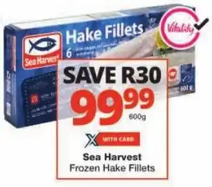 Checkers Sea Harvest Frozen Hake Fillets offer