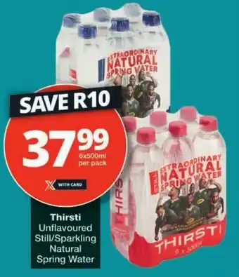 Checkers Thirsti Unflavoured Still/Sparkling Natural Spring Water offer