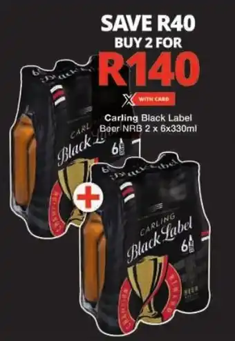 Checkers Carling Black Label Beer NRB offer