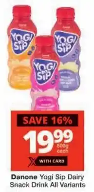 Checkers Danone Yogi Sip Dairy Snack Drink All Variants offer