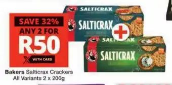 Checkers Bakers Salticrax Crackers All Variants offer