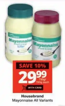 Checkers Housebrand Mayonnaise All Variants offer