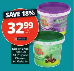 Checkers Super Brite Pine Gel All Purpose Cleaner All Variants offer