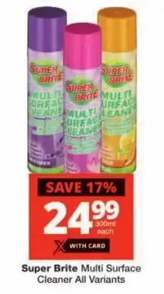 Checkers Super Brite Multi Surface Cleaner All Variants offer