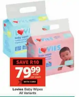 Checkers Lovies Baby Wipes All Variants offer