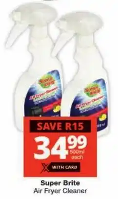 Checkers Super Brite Air Fryer Cleaner offer