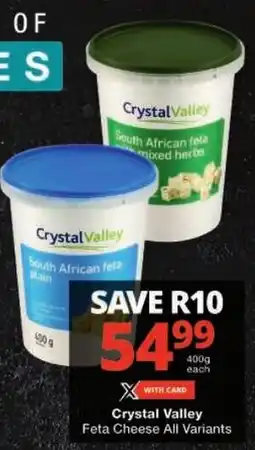 Checkers Crystal Valley Feta Cheese All Variants offer