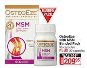OsteoEze With MSM Banded Pack-90 Capsules Plus 30 Capsules