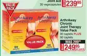 Dis-Chem ArthrAway Chronic Joint Therapy Value Pack 90 Capsules Plus 90 Caplets-Per Pack offer