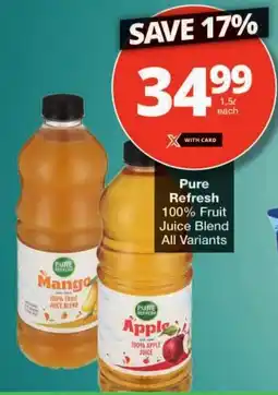 Checkers Pure Refresh 100% Fruit Juice Blend offer