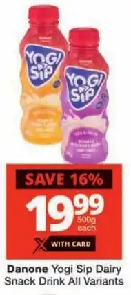 Checkers Danone Yogi Sip Dairy Snack Drink All Variants offer