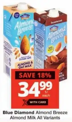 Checkers Blue Diamond Almond Breeze Almond Milk All Variants offer