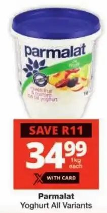 Checkers Parmalat Yoghurt All Variants offer