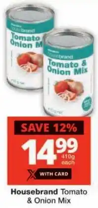 Checkers Housebrand Tomato & Onion Mix offer