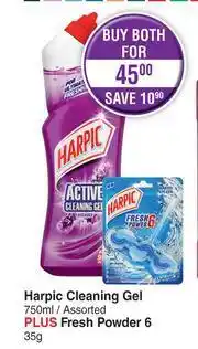 Dis-Chem Harpic Cleaning Gel Assorted 750ml Plus Fresh Powder 6 35g-For Both offer