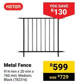 Builders Warehouse KETER Metal Fence offer