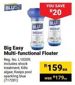 Builders Warehouse BLU52 Big Easy Multi-functional Floater offer