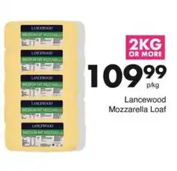 Save Hyper Lancewood Mozzarella Loaf offer