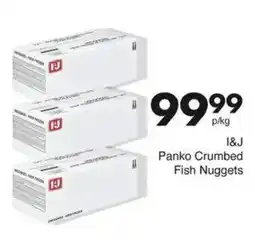 Save Hyper I&J Panko Crumbed Fish Nuggets offer