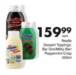 Save Hyper Nestle Dessert Toppings Bar One/Milky Bar/ Peppermint Crisp offer