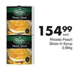 Save Hyper Rhodes Peach Slices In Syrup offer