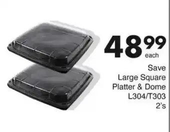 Save Hyper Save Large Square Platter & Dome offer