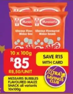 Shoprite Messaris bubbles flavoured maize snack all variants offer