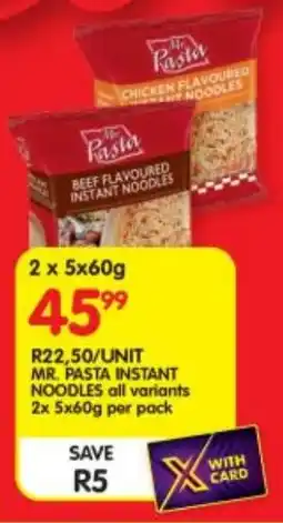 Shoprite Mr. pasta instant noodles all variants offer