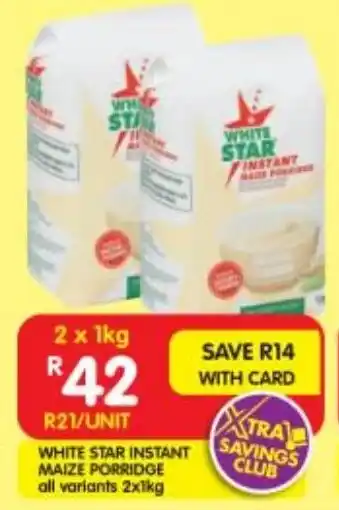 Shoprite White star instant maize porridge all variants offer