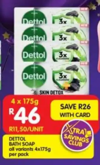 Shoprite Dettol bath soap all variants offer