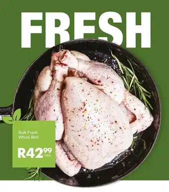 Save Bulk Fresh Whole Bird offer