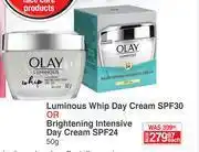 Dis-Chem Olay Luminous Whip Day Cream SPF30 Or Brightening Intensive Day Cream SPF24-50g Each offer