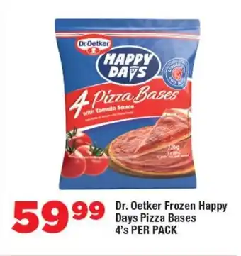 OK Foods Dr. Oetker Frozen Happy Days Pizza Bases offer