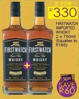 Shoprite Liquor Firstwatch imported whisky offer