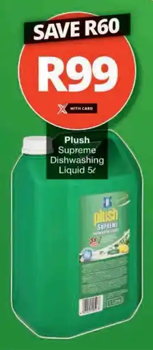 Checkers Hyper Plush Supreme Dishwashing Liquid offer