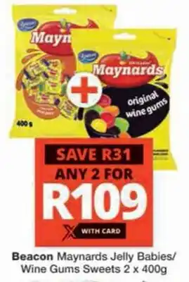 Checkers Hyper Beacon Maynards Jelly Babies/ Wine Gums Sweets offer