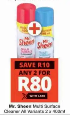 Checkers Hyper Mr. Sheen Multi Surface Cleaner All Variants offer