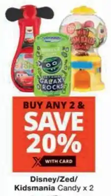 Checkers Hyper Disney/ Zed/ Kidsmania Candy offer