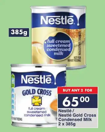 President Hyper Nestlé/ Nestlé Gold Cross Condensed Milk offer