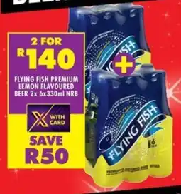 Shoprite Liquor Flying fish premium lemon flavoured beer nrb offer