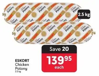 Makro ESKORT Chicken Polony offer