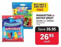 Makro MANHATTAN or MISTER SWEET Gums or Jellies offer