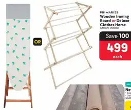 Makro PRIMARIES Wooden Ironing Board or Deluxe Clothes Horse offer