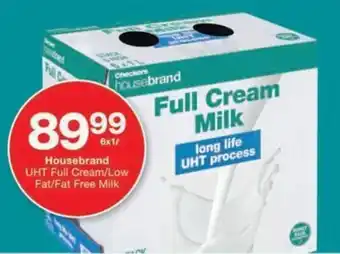 Checkers Hyper Housebrand UHT Full Cream/Low Fat/Fat Free Milk offer