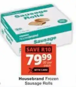 Checkers Hyper Housebrand Frozen Sausage Rolls offer